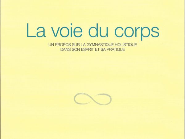 la voie du corps